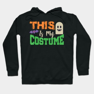 Funny sarcastic halloween this is my costume ghost bat Hoodie